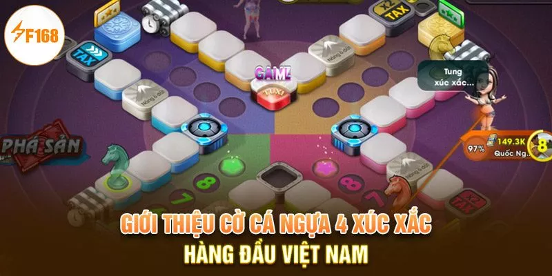 Giới thiệu cờ cá ngựa 4 xúc xắc