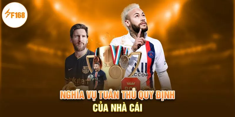 Nghĩa vụ tuân thủ quy định của nhà cái